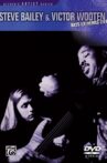 Steve Bailey & Victor Wooten : Bass Extremes Live Movie Streaming Online