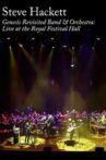 Steve Hackett: Genesis Revisited Band & Orchestra: Live at the Royal Festival Hall Movie Streaming Online