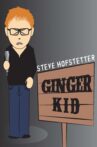 Steve Hofstetter: Ginger Kid Movie Streaming Online