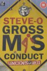 Steve-O: Gross Misconduct Uncensored Movie Streaming Online