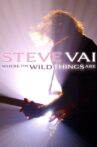 Steve Vai: Where The Wild Things Are Movie Streaming Online