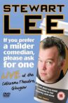 Stewart Lee: If You Prefer a Milder Comedian, Please Ask for One Movie Streaming Online