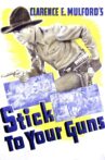 Stick to Your Guns Movie Streaming Online
