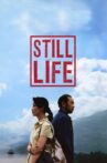 Still Life Movie Streaming Online