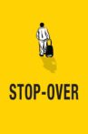 Stop-Over Movie Streaming Online