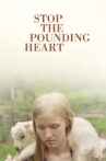 Stop the Pounding Heart Movie Streaming Online