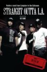 Straight Outta L.A. Movie Streaming Online