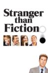 Stranger Than Fiction Movie Streaming Online