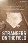 Strangers on the Field Movie Streaming Online