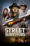 Street Survivors: The True Story of the Lynyrd Skynyrd Plane Crash Movie Streaming Online