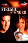 Streghe verso nord Movie Streaming Online