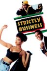 Strictly Business Movie Streaming Online