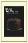 Strike, Dear Mistress, and Cure His Heart Movie Streaming Online