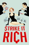 Strike It Rich Movie Streaming Online