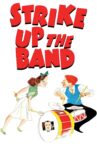Strike Up the Band Movie Streaming Online
