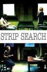 Strip Search Movie Streaming Online