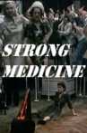 Strong Medicine Movie Streaming Online