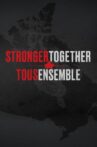 Stronger Together, Tous Ensemble Movie Streaming Online