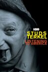 Studs Terkel: Listening to America Movie Streaming Online