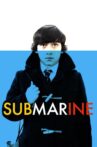 Submarine Movie Streaming Online