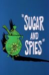 Sugar and Spies Movie Streaming Online
