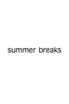 Summer Breaks Movie Streaming Online