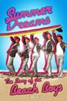 Summer Dreams: The Story of the Beach Boys Movie Streaming Online