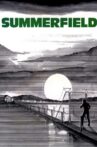 Summerfield Movie Streaming Online