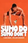Sumo Do, Sumo Don't Movie Streaming Online