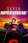 Super Speedway Movie Streaming Online