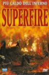 Superfire Movie Streaming Online