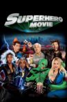 Superhero Movie Movie Streaming Online