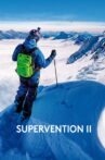 Supervention II Movie Streaming Online