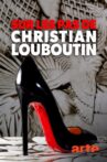 Sur les pas de Christian Louboutin Movie Streaming Online