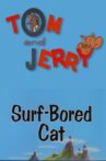 Surf-Bored Cat Movie Streaming Online
