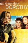 Surrender, Dorothy Movie Streaming Online