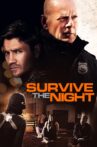 Survive the Night Movie Streaming Online