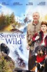 Surviving The Wild Movie Streaming Online
