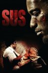 SUS Movie Streaming Online