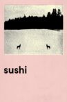 Sushi Movie Streaming Online