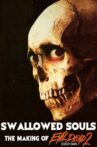 Swallowed Souls: The Making of Evil Dead 2 Movie Streaming Online