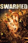Swarmed Movie Streaming Online