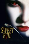 Sweet Evil Movie Streaming Online