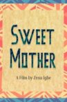 Sweet Mother Movie Streaming Online