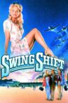 Swing Shift Movie Streaming Online