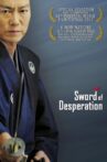 Sword of Desperation Movie Streaming Online