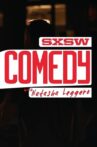 SXSW Comedy with Natasha Leggero Movie Streaming Online