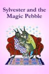 Sylvester and the Magic Pebble Movie Streaming Online