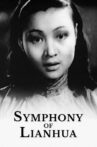 Symphony of Lianhua Movie Streaming Online