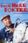 Tach, Herr Dokter! – Der Heinz-Becker-Film Movie Streaming Online